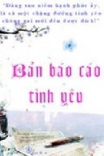 Bản Báo Cáo Tình Yêu