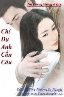 Chỉ Dụ Anh Cắn Câu