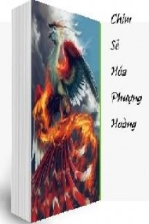 Chim Sẻ Hóa Phượng Hoàng