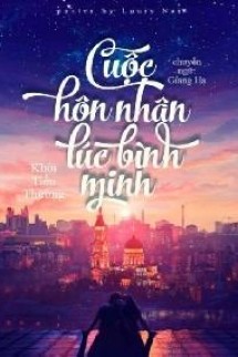 Cuộc Hôn Nhân Lúc Bình Minh