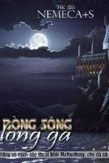 [Đồng Nhân Harry Potter] Dòng Sông Lông Gà