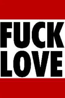 Fuck Love