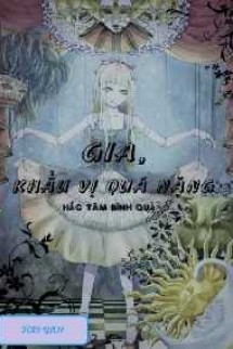 Gia Khẩu Vị Quá Nặng