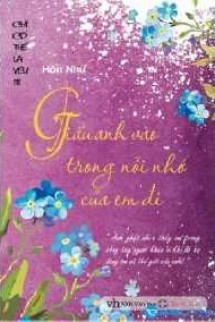 Giấu Anh Vào Trong Nỗi Nhớ Em Đi (Phần 3 Chỉ Có Thể Là Yêu)