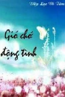 Gió Chớ Động Tình