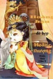 Hoàng Hậu Đè Bẹp Hoàng Thượng