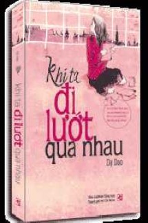 Khi Ta Đi Lướt Qua Nhau