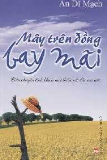 Mây Trên Đồng Bay Mãi