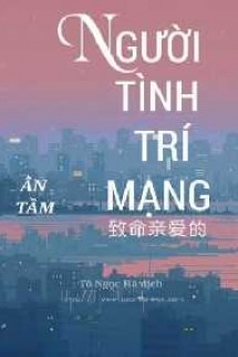 NGƯỜI TÌNH TRÍ MẠNG