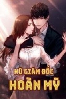 Nữ Giám Đốc Hoàn Mỹ