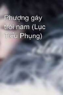 Phượng Gáy Trời Nam