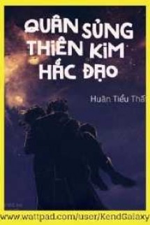 Quân Sủng Thiên Kim Hắc Đạo