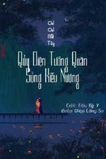 Quỷ Diện Tướng Quân Sủng Kiều Nương