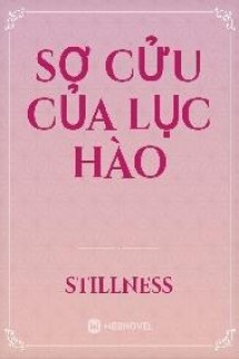 Sơ Cửu Của Lục Hào