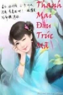 Thanh Mai Đấu Trúc Mã