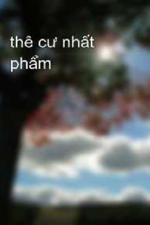 Thê Cư Nhất Phẩm