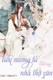 Tiểu Nương Tử Nhà Thợ Săn