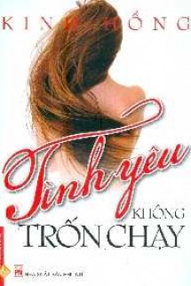 Tình Yêu Không Trốn Chạy