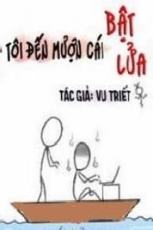 Tôi Đến Mượn Cái Bật Lửa