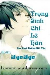 Trọng Sinh Chi Lê Hân