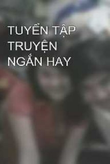 Truyện Ngắn Hay