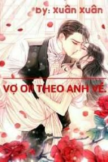 Vợ Ơi! Theo Anh Về