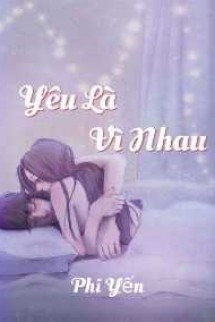 Yêu Là Vì Nhau